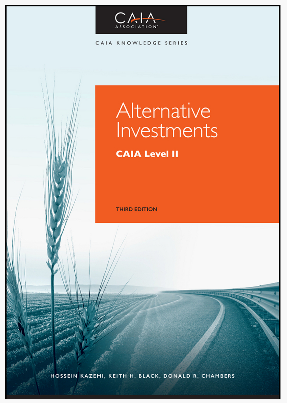Alternative Investments: CAIA Level II 3rd Edition