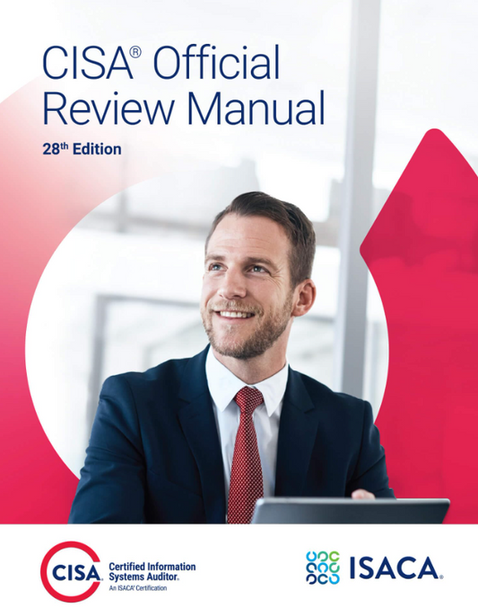CISA Official Review Manual 28th Edition