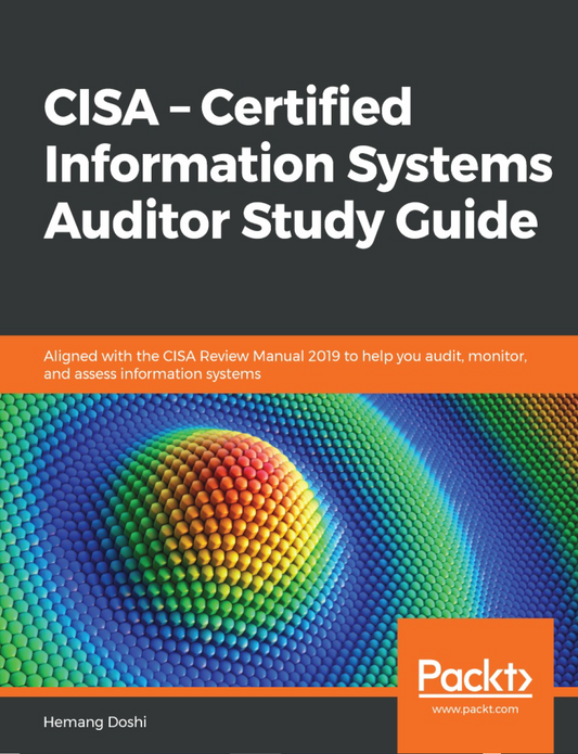 CISA Certified Information Systems Auditor Study Guide